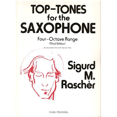 RASCHER, SIGURD M. - TOP TONES FROM THE SAXOPHONE