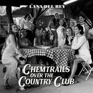 DEL REY, LANA - CHEMTRAILS OVER THE COUNTRY CLUB - cd
