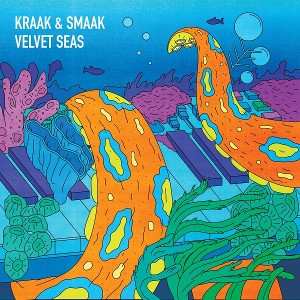 KRAAK & SMAAK - VELVET SEAS - cd