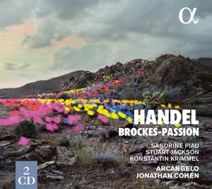 ARCANGELO/JONATHAN COHEN/SANDRINE PIAU - HANDEL: BROCKES-PASSION - cd