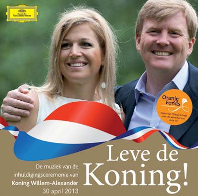 VARIOUS - LEVE DE KONING! DE MUZIEK VAN DE INHULDIGINGSCEREMONIE