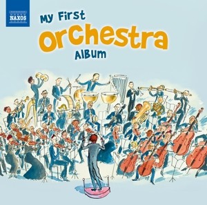 VARIOUS - MY FIRST ORCHESTRA ALBUM