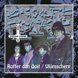 OSDORP POSSE - ROFFER DAN OOIT / VLIJMSCHERP -COLOURED- - Lp