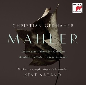 GERHAHER, CHRISTIAN / MAHLER, G. - ORCHESTRAL SONGS - ORKEST LIEDEREN