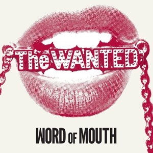 WANTED, THE - WORD OF MOUTH
