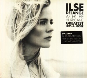 DELANGE, ILSE - AFTER THE HURRICANE - GREATEST HITS