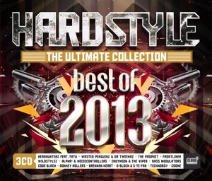 VARIOUS - HARDSTYLE THE ULTIMATE COLLECTION BEST OF 2013