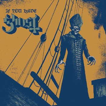 GHOST B.C. - IF YOU HAVE GHOST