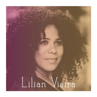 VIEIRA, LILIAN - LILIAN VIEIRA