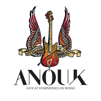 ANOUK - LIVE AT SYMPHONICA IN ROSSO 2013