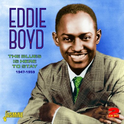 BOYD, EDDIE - BLUES IS HERE TO STAY