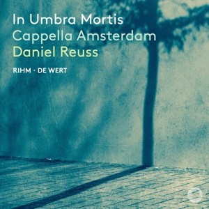 CAPPELLA AMSTERDAM / DANIEL REUSS - IN UMBRA MORTIS - cd