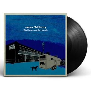 MCMURTRY, JAMES - HORSES AND THE HOUNDS -VINYL-