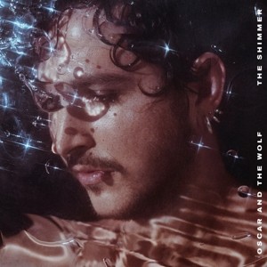 OSCAR AND THE WOLF - SHIMMER - cd