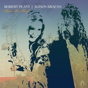 PLANT, ROBERT & ALISON KRAUSS - RAISE THE ROOF -SOFTPACK- - cd