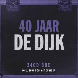 DE DIJK - 40 JAAR DE DIJK - cd