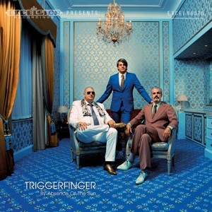 TRIGGERFINGER - BY ABSENCE OF THE SUN