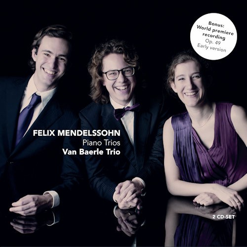 MENDELSSOHN - VAN BAERLE TRIO - PIANO TRIOS