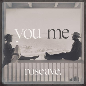YOU + ME - ROSE AVE. -LP-