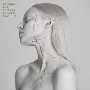 NOTHING BUT THIEVES - BROKEN MACHINE -LP-