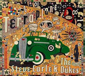 EARLE, STEVE & DUKES, THE - TERRAPLANE -CD+DVD-