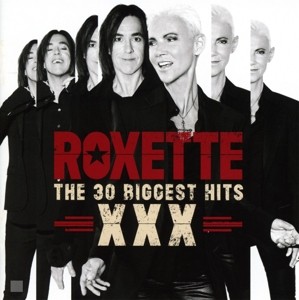 ROXETTE - 30 BIGGEST HITS XXX - cd