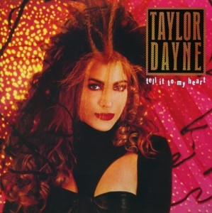 DAYNE, TAYLOR - TELL IT TO MY HEART -DELUXE- - cd