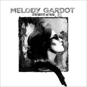 GARDOT, MELODY - CURRENCY OF MAN - cd