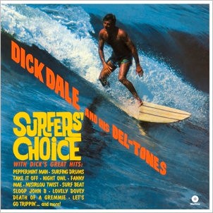 DALE, DICK & DELTONES - SURFER'S CHOICE -HQ- lp