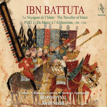 HESPERION XXI - IBN BATTUTA: TRAVELLER OF ISLAM I - cd