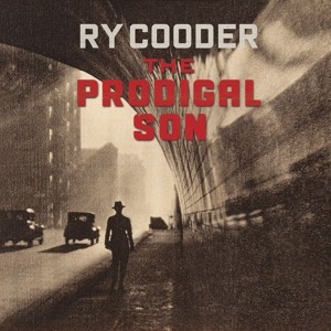 COODER, RY - PRODIGAL SON - cd