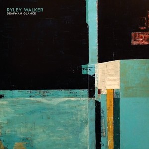 WALKER, RYLEY - DEAFMAN GLANCE - cd