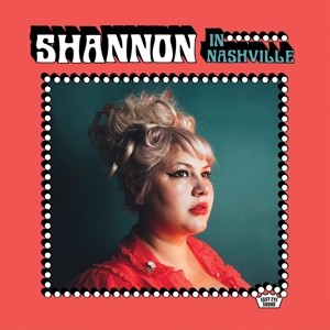 SHAW, SHANNON - SHANNON IN NASHVILLE - cd