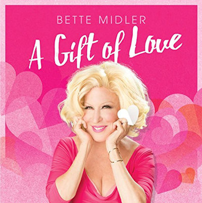 MIDLER, BETTE - A GIFT OF LOVE - cd