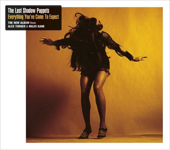 LAST SHADOW PUPPETS - EVERYTHING YOU'VE COME TO EXPECT - cd