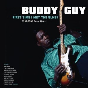 GUY, BUDDY - FIRST TIME I MET THE BLUES -HQ- - Lp