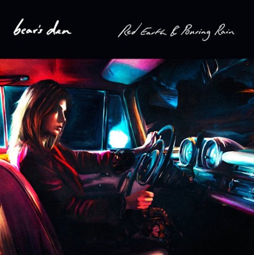 BEAR'S DEN - RED EARTH & POURING RAIN - cd