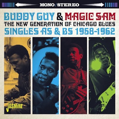 GUY, BUDDY & MAGIC SAM - NEW GENERATION OF CHICAGO BLUES SINGLES A'S & B'S 1958-1962 - cd