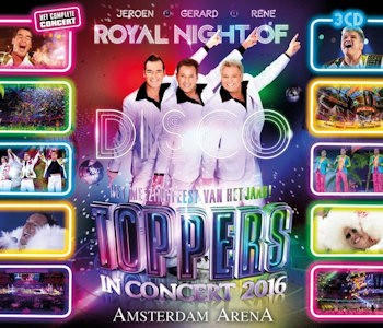 TOPPERS - TOPPERS IN CONCERT 2016 - ROYAL NIGHT OF DISCO - cd