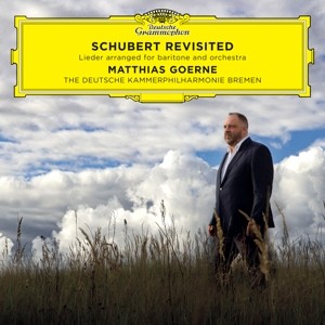 GOERNE, MATTHIAS / DEUTSCHE KAMMERPHILHARMONIE BREMEN - SCHUBERT REVISITED: LIEDER ARRANGED FOR BARITONE AND OR - cd