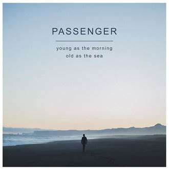 PASSENGER - YOUNG AS THE MORNING OLD AS THE SEA -CD+DVD-