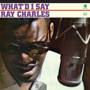 CHARLES, RAY - WHAT I'D SAY -BONUS TR- LP