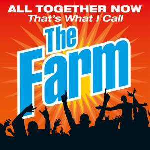 FARM - ALL TOGETHER NOW THAT'S WHAT I CALL (CD+DVD)