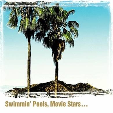YOAKAM, DWIGHT - SWIMMIN POOLS AND MOVIE STARS - cd