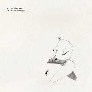 WALKER, RYLEY - LILLYWHITE SESSIONS - cd