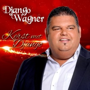 WAGNER, DJANGO - KERST MET DJANGO WAGNER - cd