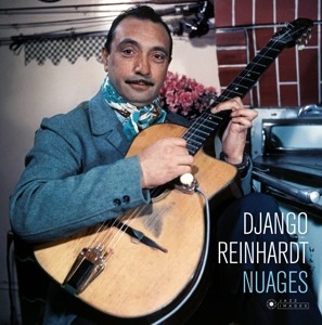 REINHARDT, DJANGO - NUAGES -HQ- - Lp