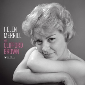 MERRILL, HELEN - WITH CLIFFORD BROWN -HQ- - Lp