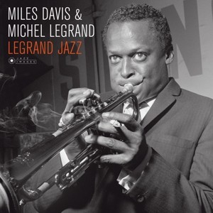 LEGRAND, MICHEL & MILES DAVIS - LEGRAND JAZZ -HQ- - Lp