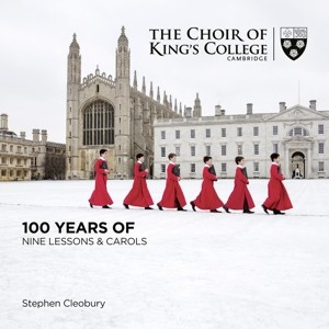 CHOIR OF KING'S COLLEGE CAMBRIDGE - 100 YEARS OF NINE LESSONS & CAROLS - cd